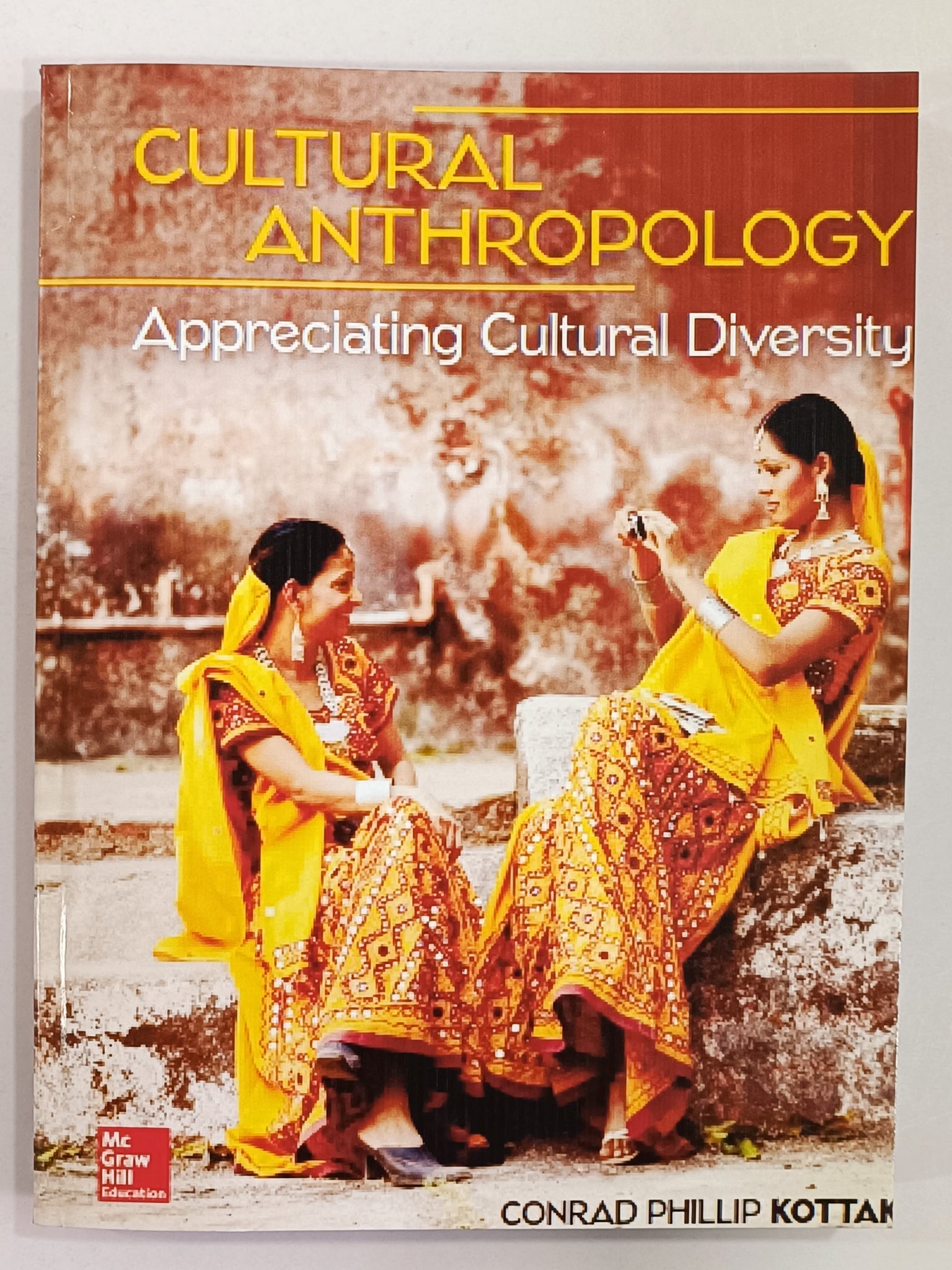 Cultural Anthropology Appreciating Cultural Diversity
