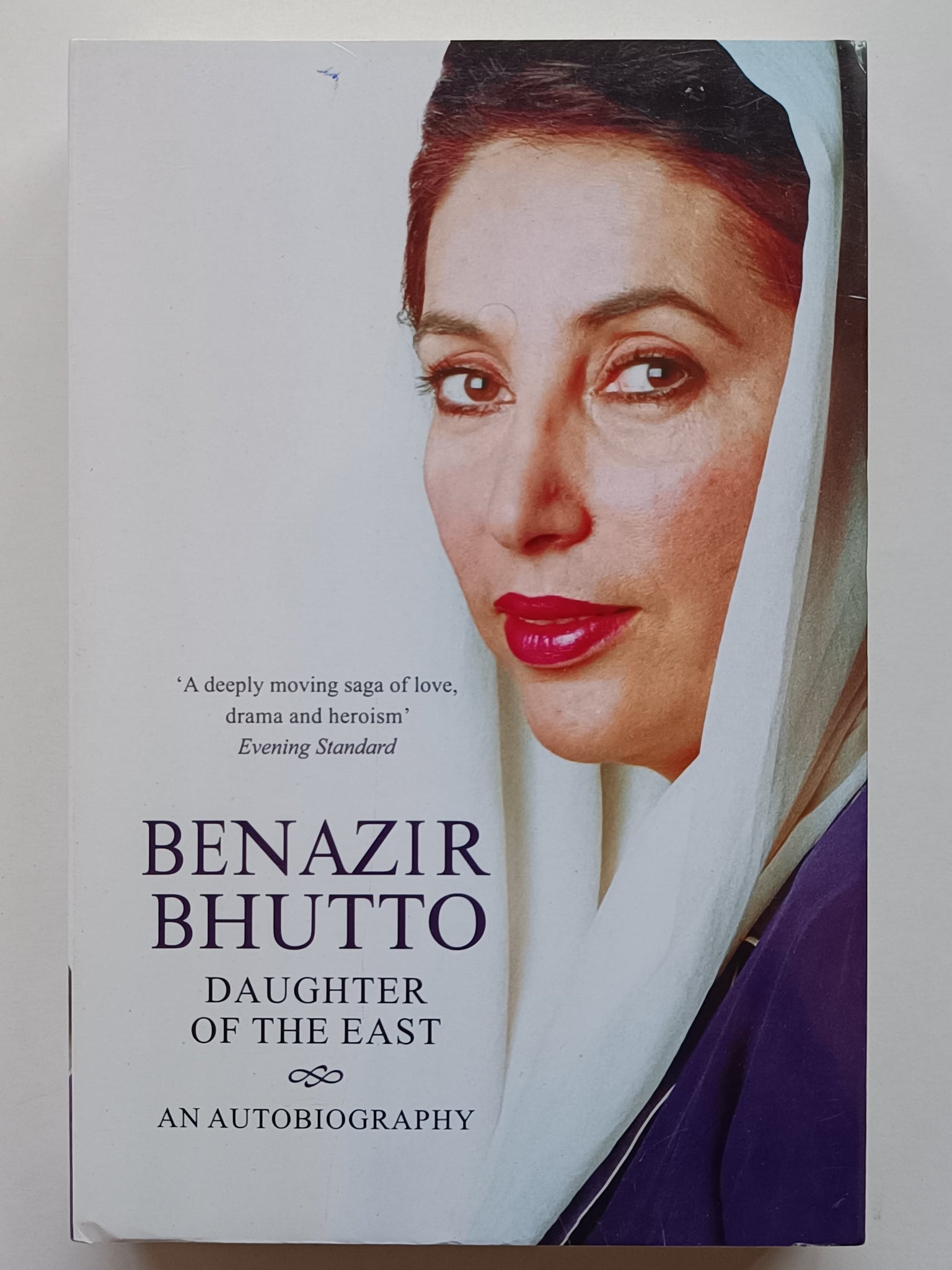 Daughter of the East by Benazir Bhutto’s